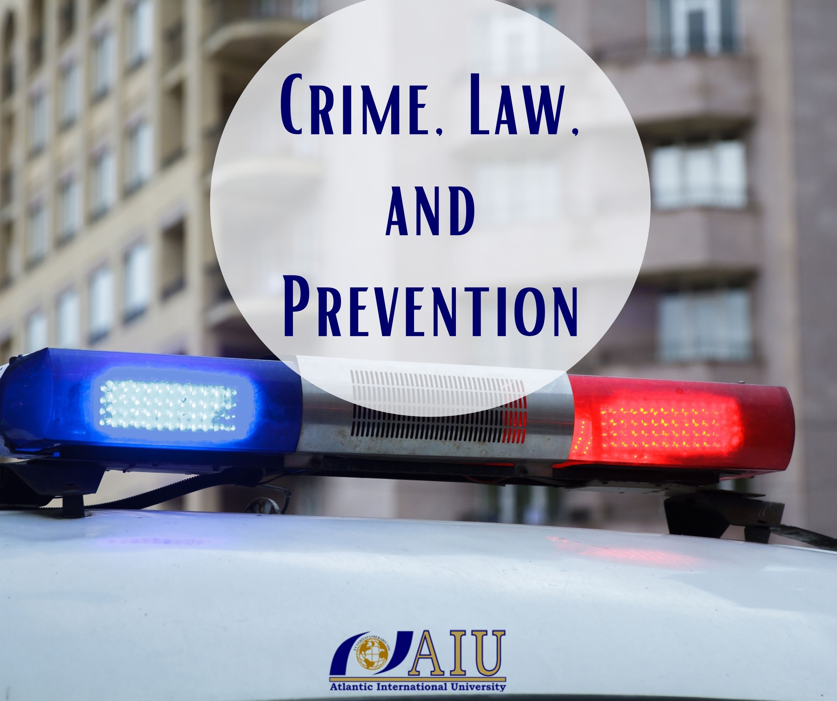 Crime Law and Prevention